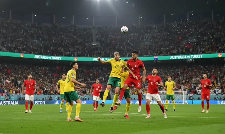 2026 Dünya Kupası’nda Avustralya ve Türkiye Maçının Stratejik Analizi